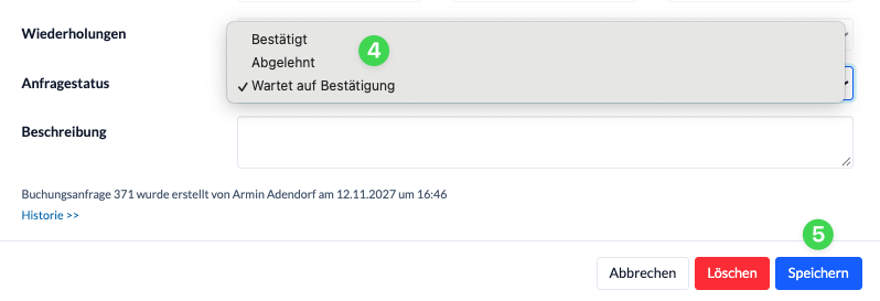 Screenshot Buchungsanfrage bestätigen oder ablehnen und speichern